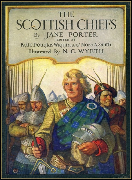 Cover of The Scottish Chiefs by Jane Porter, 1926